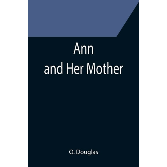 Ann and Her Mother, (Paperback)