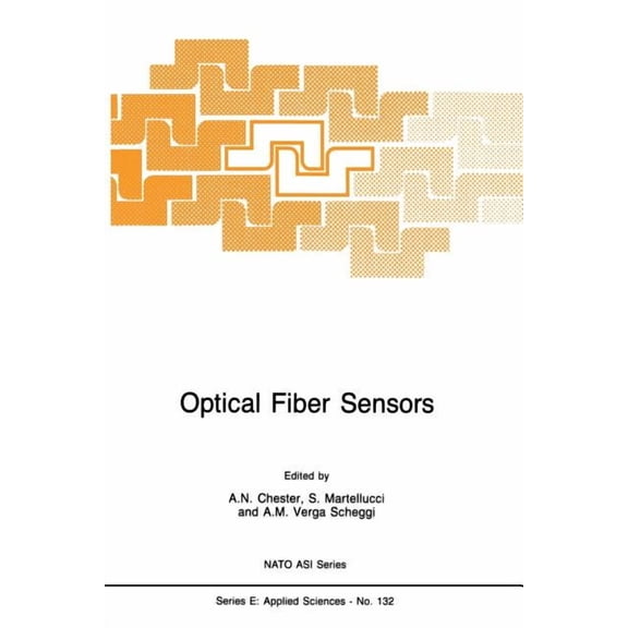 NATO Science Series E: Optical Fiber Sensors, Book 132, (Paperback)