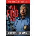 thumbnail image 2 of I Will Find You : Solving Killer Cases from My Life Fighting Crime (Hardcover), 2 of 2