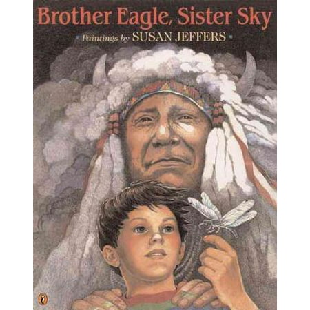 Sisters Place - Brother Eagle, Sister Sky : A Message from Chief Seattle