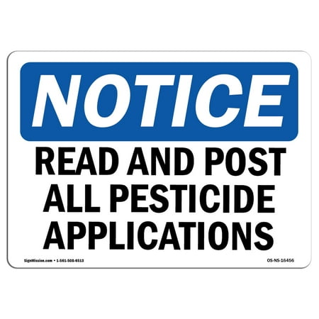 OSHA Notice Sign - NOTICE Record And Post All Pesticide Applications | Choose from: Aluminum, Rigid Plastic or Vinyl Label Decal | Protect Your Business, Work Site, Warehouse & Shop |  Made in the (Best Record Labels To Sign To)