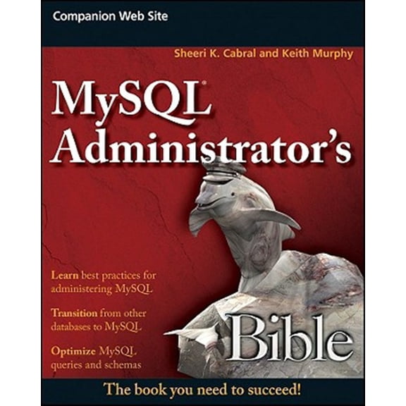 Pre-Owned MySQL Administrator's Bible (Paperback) 0470416912 9780470416914