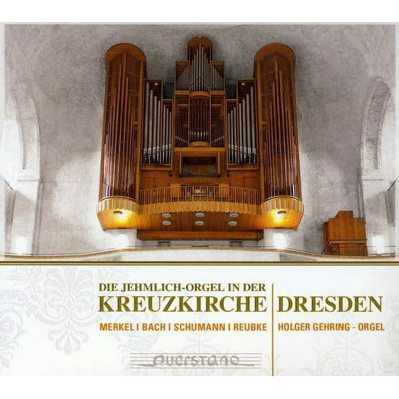 Holger Gehring - Jehmlich Organ in the Church of Holy Cross Dresden - Music & Performance - CD