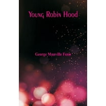 Young Robin Hood, (Paperback)