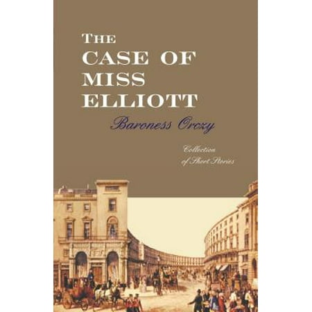 The Case Of Miss Elliott - eBook