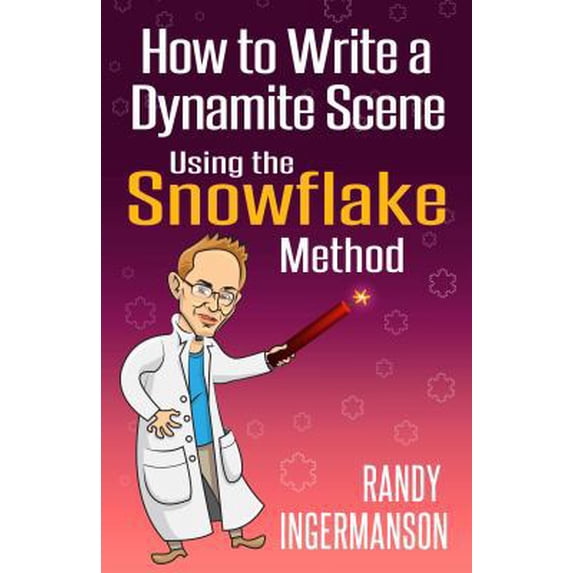 Pre-Owned How to Write a Dynamite Scene Using the Snowflake Method (Paperback) 1937031187 9781937031183