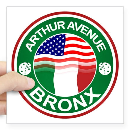 CafePress - Arthur Avenue Bronx Italian American Sticker - Square Sticker 3
