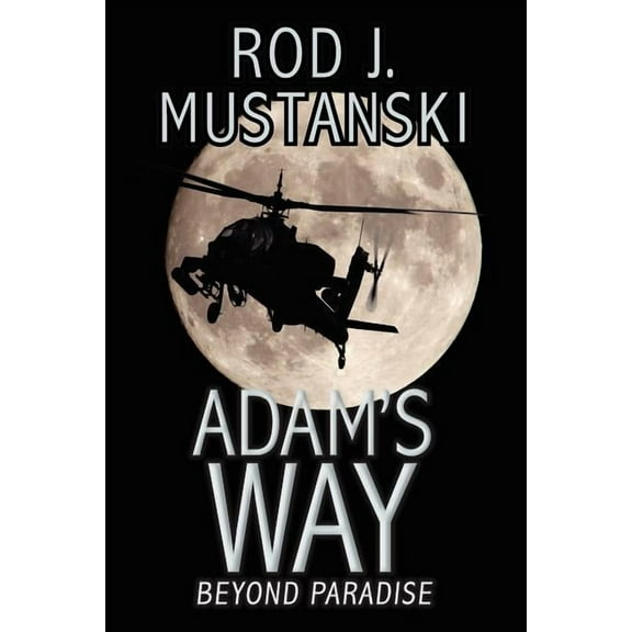 Adam's Way, Beyond Paradise, (Paperback)