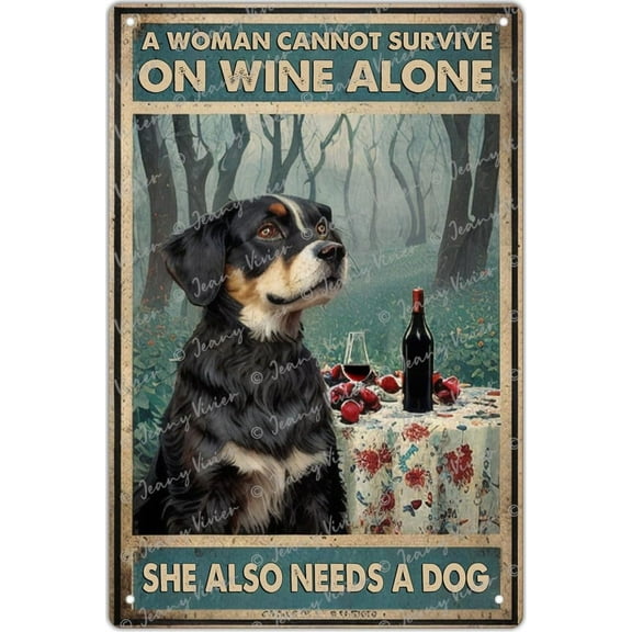A Woman Cannot Survive On Wine Alone She Also Needs A Dog Retro Metal Tin Sign Funny Decor Wall Art Sign for Home Kitchen Bathroom Farm Garden Garage Man Cave Wall Decor 5.5x8 Inches