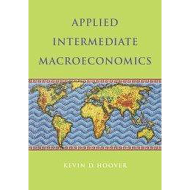 Appliqué Intermédiaire Macroéconomie par Hoover, Kevin D.