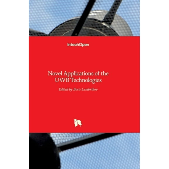 Novel Applications of the UWB Technologies (Hardcover)