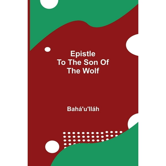 Epistle To The Son Of The Wolf, (Paperback)