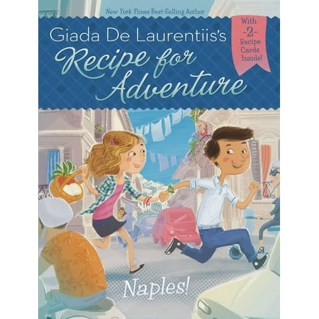 NAPLES!: RECIPE FOR ADVENTURE