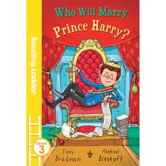 Pre-Owned Who Will Marry Prince Harry? (Reading Ladder, Level 3/Book Band: Gold)