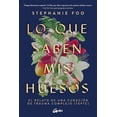 thumbnail image 1 of Libro Lo Que Saben Mis Huesos Tapa Blanda, Autor Stephanie Foo, Editorial Gaia Ediciones, 1 of 2