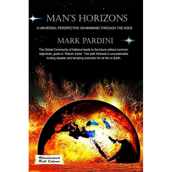 Man's Horizons: A Universal Perspective on Mankind through the Ages, (Hardcover)