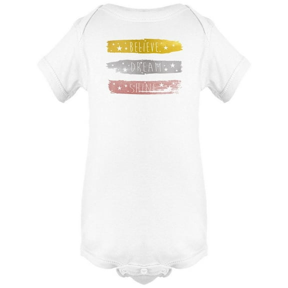 Believe Dream Shine. Bodysuit Baby's -Image by Shutterstock