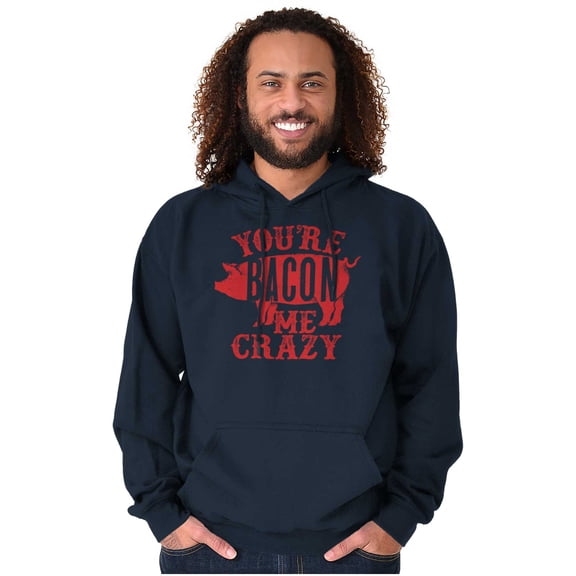 You're Bacon Me Crazy Meat Lover Unisex Plus Fleece Graphic Hoodie Brisco Brands 2X