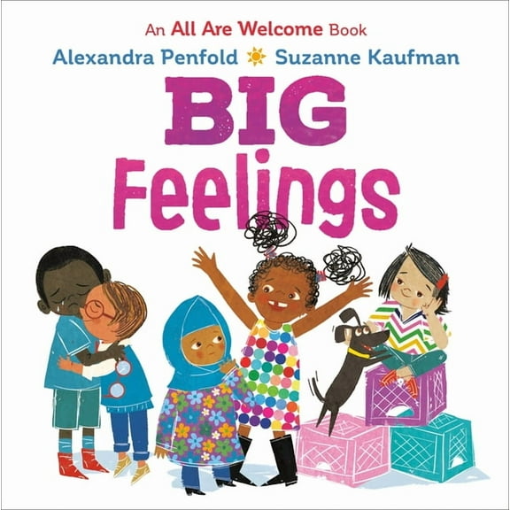 All Are Welcome Big Feelings (an All Are Welcome Board Book), (Board Book)