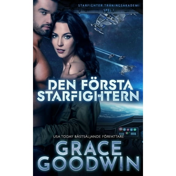 Starfighter Träningsakademi Den första Starfightern, Book 1, (Paperback)