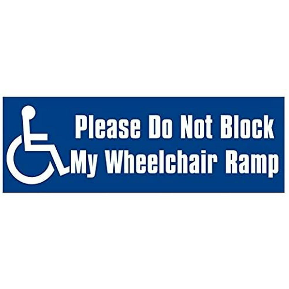 Please Do Not Block My Wheelchair Ramp Sticker (handicapped access logo