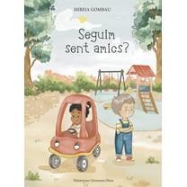 Seguim sent amics?, (Hardcover)