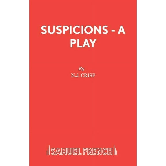 Suspicions - A Play, (Paperback)