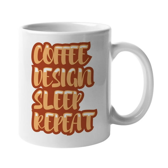 Coffee, Design, Sleep, Repeat White Ceramic Coffee & Tea Mug (11oz)