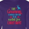 thumbnail image 4 of Inktastic Grammy is Never Too Old to Be Excited for Christmas Long Sleeve T-Shirt, 4 of 5