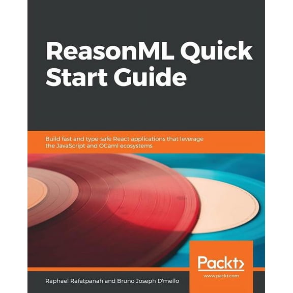 ReasonML Quick Start Guide, (Paperback)