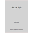 thumbnail image 1 of Pre-Owned Shadow Flight (Paperback) 0515106607 9780515106602, 1 of 1