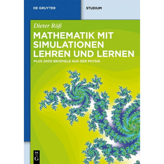 de Gruyter Studium Mathematik mit Simulationen lehren und lernen, (Paperback)