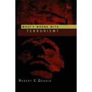 What's Wrong with Terrorism? [Paperback - Used]