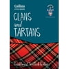 Clans and Tartans: Traditional Scottish Tartans [Paperback - Used]