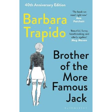 Pre-Owned Brother of the More Famous Jack: The 40th anniversary edition of a classic, with new introductions by Rachel Cusk & Maria Semple Paperback