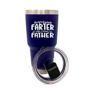 World's Greatest Farter Oops…I Meant Father - Funny 30 oz Stainless Steel Tumblers for Men - Double Wall Insulated Cup