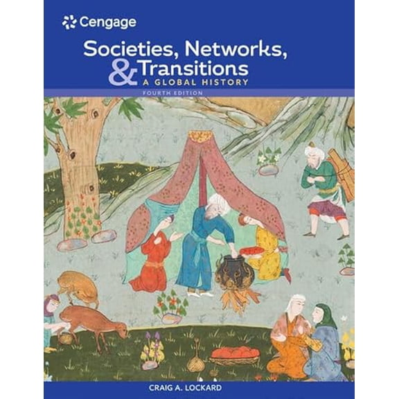 Pre-Owned Societies, Networks, and Transitions: A Global History (MindTap Course List), 9780357365304, 0357365305, Hardcover, 4 edition