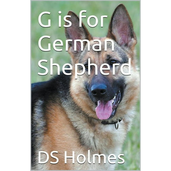 Dog Finders G is for German Shepherd, Book 2, (Paperback)