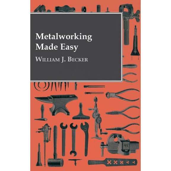 Metalworking Made Easy (Paperback)