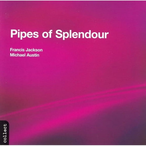 Francis Jackson - Pipes of Splendour - Music & Performance - CD