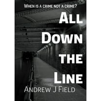 All Down the Line, (Paperback)