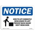 thumbnail image 1 of SignMission OS-NS-A-1218-L-15814 12 x 18 in. OSHA Notice Sign - How to Lift Correctly Prevent Back Injury, 1 of 1