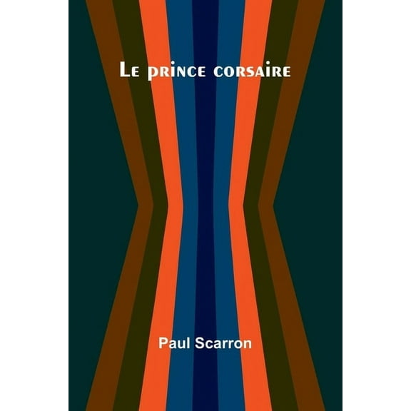 Le prince corsaire, (Paperback)