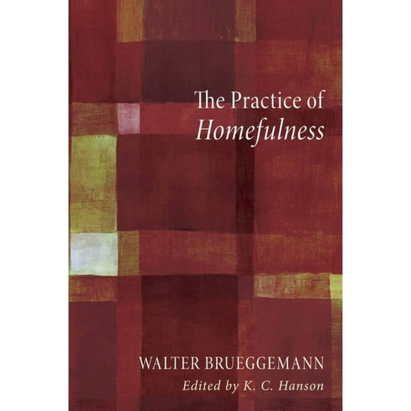 The Practice of Homefulness (Hardcover)