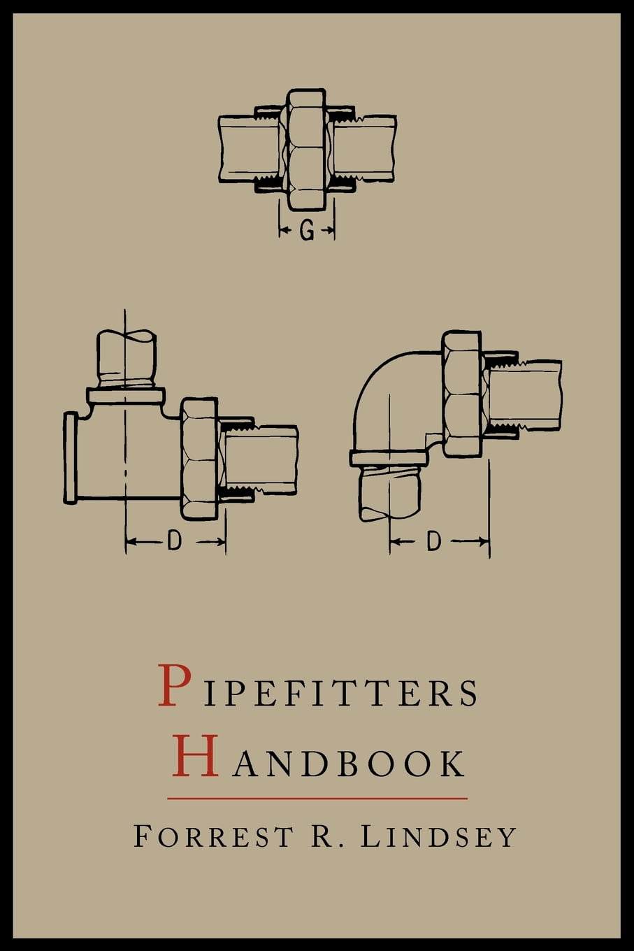 Pipefitters Handbook Second Expanded Edition