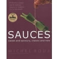 thumbnail image 1 of Pre-Owned Sauces : Sweet and Savoury, Classic and New (Paperback) 1903845556 9781903845554, 1 of 1