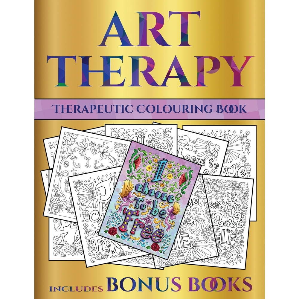 Therapeutic Colouring Book: Therapeutic Colouring Book (Art Therapy