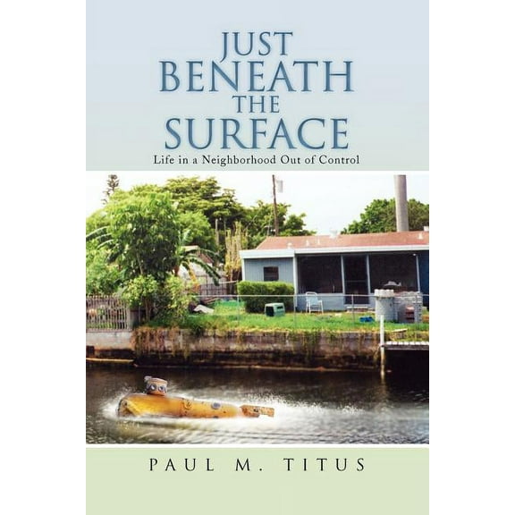 Just Beneath the Surface (Paperback)