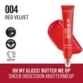 thumbnail image 2 of RIMMEL Oh My Gloss! Butter Me Up, 004 Red Velvet, 0.5 fl oz, 2 of 9