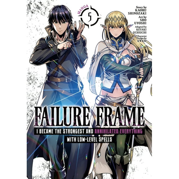 Failure Frame: I Became the Strongest an Failure Frame: I Became the Strongest and Annihilated Everything with Low-Level Spells (Manga) Vol. 5, (Paperback)